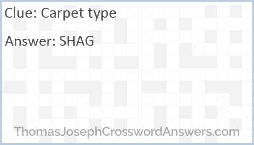 Carpet type crossword clue ThomasJosephCrosswordAnswers com